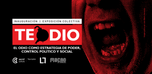 ‘TE ODIO’ en el Centro Cultural de España de Tegucigalpa: una cartografía crítica del odio como estructura del presente