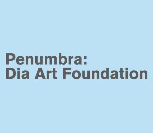 Penumbra: Dia Art Foundation