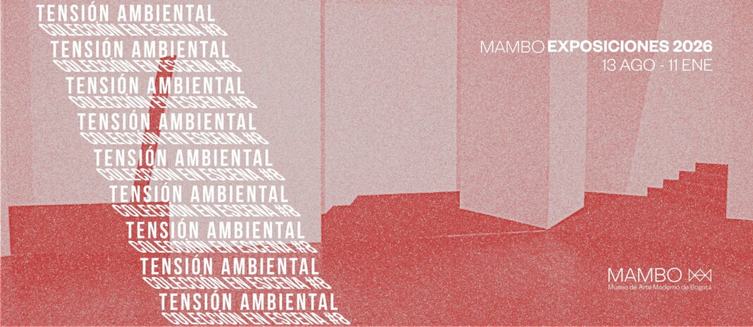 Tensión Ambiental. Colección en Escena #8
